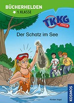 Der Schatz im See: TKKG Junior