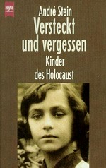 Versteckt und vergessen: Kinder des Holocaust