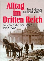 Alltag im Dritten Reich: So lebten die Deutschen 1933 - 1945