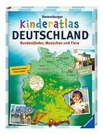 Kinderatlas Deutschland: Bundesländer, Menschen und Tiere