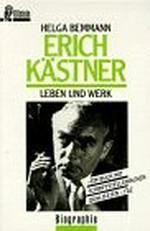Erich Kästner: Leben und Werk