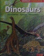 Dinosaurier: Entdeckungen, Arten, Untergang