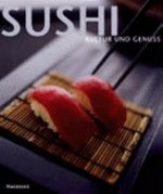 Sushi: Kultur und Genuss