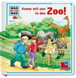 Komm mit uns in den Zoo!