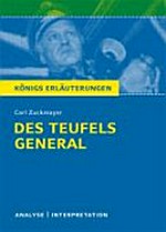 Des Teufels General: Textanalysen und Interpretationen zu Carl Zuckmayer