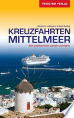 Kreuzfahrten Mittelmeer: Alle angefahrenen Länder und Häfen
