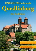 Quedlinburg: Der Stadtführer