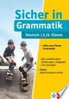 Sicher in Deutsch: Grammatik 5./6. Klasse ; Alles zum Thema Grammatik