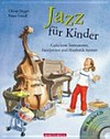 Jazz für Kinder: Carla lernt Instrumente, Interpreten und Musikstile kennen