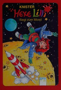 Hexe Lilli fliegt zum Mond