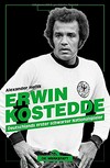 Erwin Kostedde: Deutschlands erster schwarzer Nationalspieler