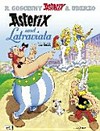 Asterix und LaTraviata: Asterix plaudert aus der Schule