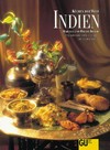 Indien: Originalrezepte und Interessantes über Land und Leute