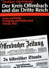 Der Kreis Offenbach und das Dritte Reich: Leben und Politik; Verfolgung und Widerstand 1930-1945