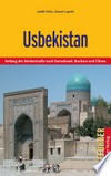 Usbekistan: Entlang der Seidenstraße nach Taschkent, Samarkand, Buchara und Chiwa