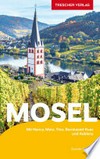 Mosel: Mit Nancy, Metz, Trier, Bernkastel-Kues und Koblenz